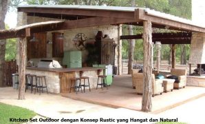 Kitchen Set Outdoor dengan Konsep Rustic yang Hangat dan Natural kitchen set outdoor